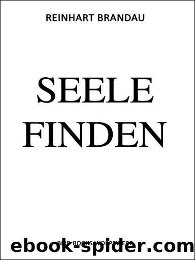 Seele finden by Reinhart Brandau