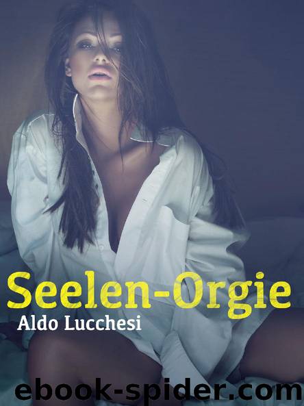 Seelen-Orgie by Anonym