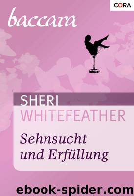 Sehnsucht und Erfüllung by Sheri Whitefeather