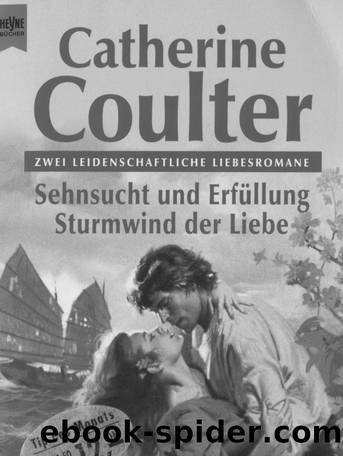 Sehnsucht und Erfuellung by Catherine Coulter