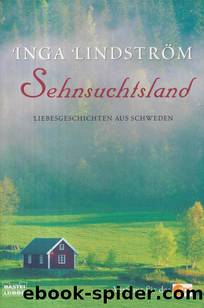 Sehnsuchtsland by Lindström Inga