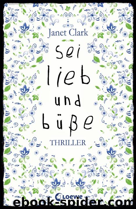 Sei lieb und büße - Thriller by Loewe