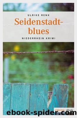 Seidenstadtblues by Ulrike Renk