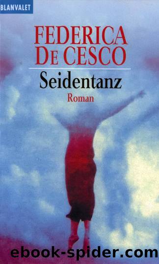 Seidentanz by Cesco Federica de