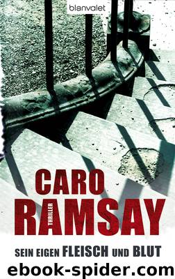 Sein eigen Fleisch und Blut by Caro Ramsay