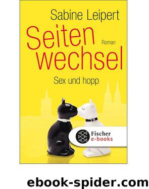 Seitenwechsel: Sex und hopp by Sabine Leipert