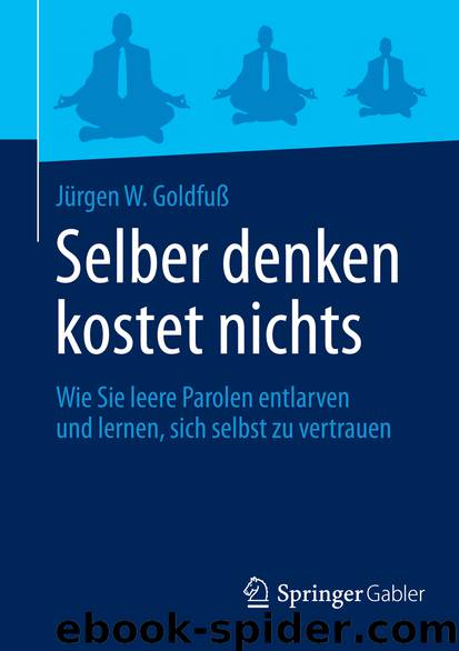 Selber denken kostet nichts by Jürgen W. Goldfuß