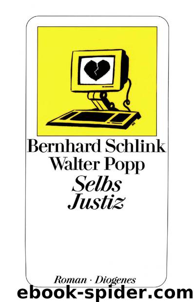 Selbs Justiz by Bernhard Schlink & Walter Popp