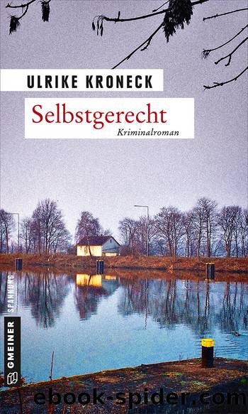 Selbstgerecht by Ulrike Kroneck