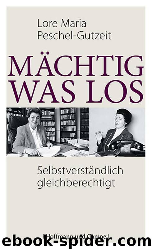 Selbstverständlich gleichberechtigt: Eine autobiographische Zeitgeschichte (German Edition) by Peschel-Gutzeit Lore Maria