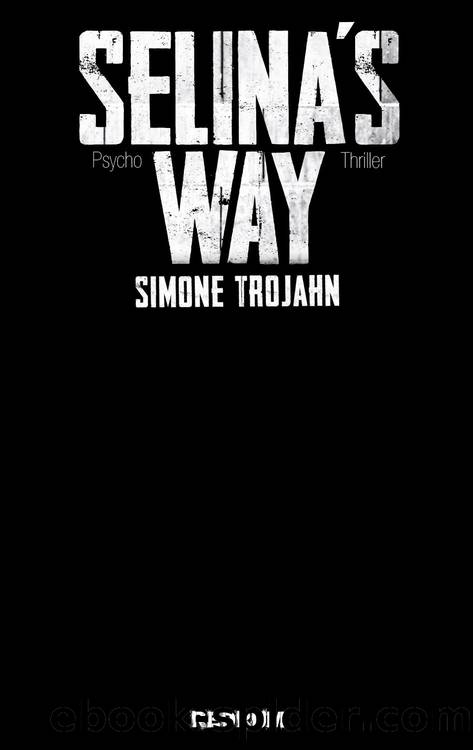 Selinaâs Way (German Edition) by Trojahn Simone