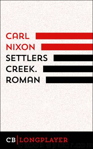 Settlers Creek by Carl Nixon