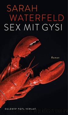 Sex mit Gysi by Sarah Waterfeld