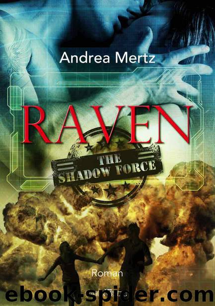 Shadow Force 01 - Raven by Andrea Mertz