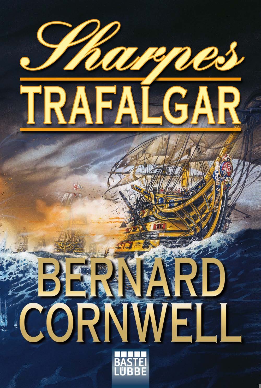 Sharpe 4 - Sharpes Trafalgar by Bernard Cornwell