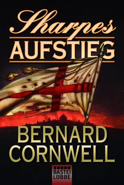 Sharpe 6 - Sharpes Aufstieg by Bernard Cornwell