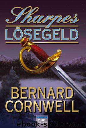 Sharpes Lösegeld by Cornwell Bernard