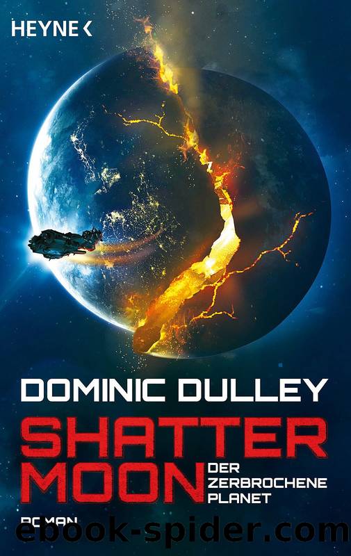 Shattermoon â Der zerbrochene Planet by Dominic Dulley