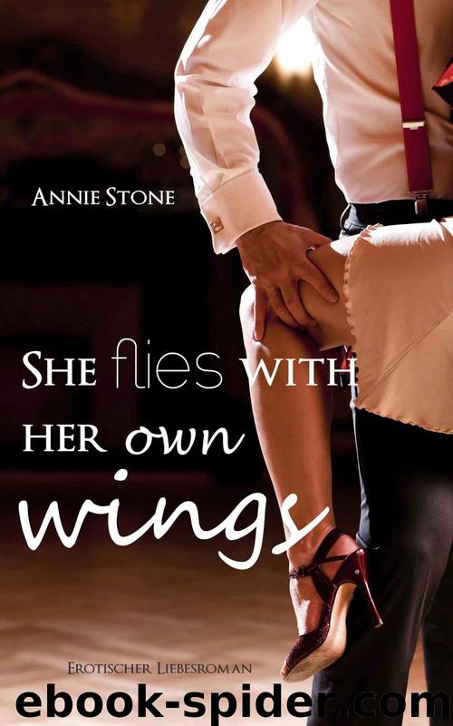 She flies with her own wings by Annie Stone