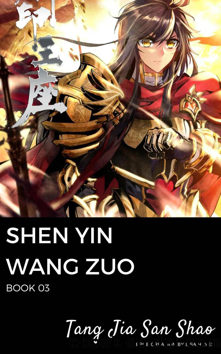 Shen Yin Wang Zuo: Book 03 by Tang Jia San Shao