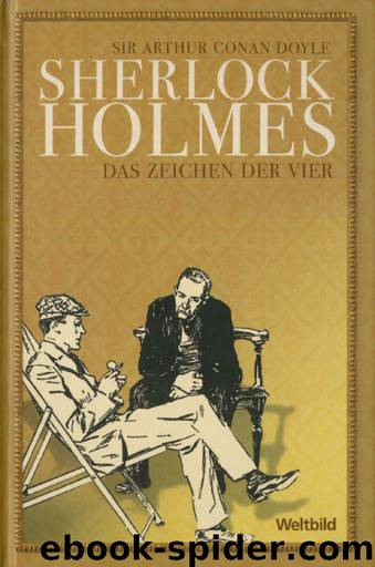 Sherlock Holmes 02 (Romane 2): Das Zeichen der Vier by Sir Arthur Conan Doyle