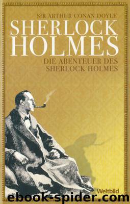 Sherlock Holmes 05 (Erzählungen 1): Die Abenteuer des Sherlock Holmes by Sir Arthur Conan Doyle