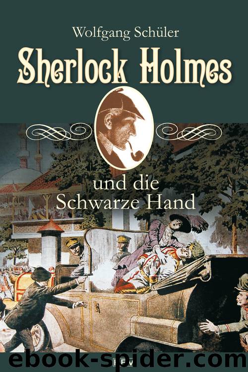 Sherlock Holmes und die Schwarze Hand by Wolfgang Schüler