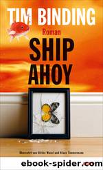 Ship ahoy by Tim Binding