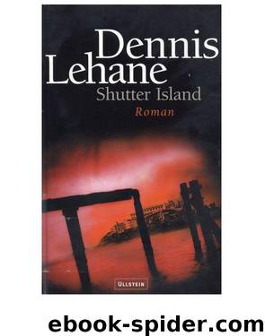 Shutter Island by Dennis Lehane