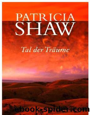 Sibell 02 - Tal der Traeume by Patricia Shaw