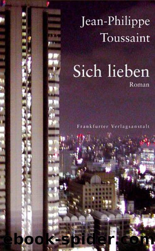 Sich lieben by Jean-Philippe Toussaint