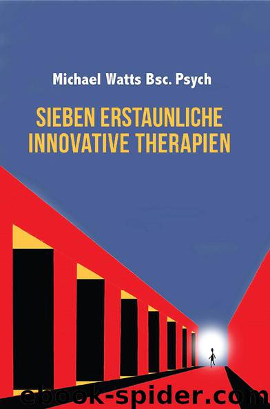 Sieben Erstaunliche Innovative Therapien by Michael Watts