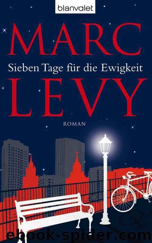 Sieben Tage für die Ewigkeit - Roman by Blanvalet-Verlag <München>