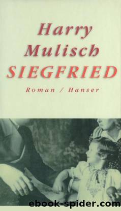 Siegfried by Harry Mulisch