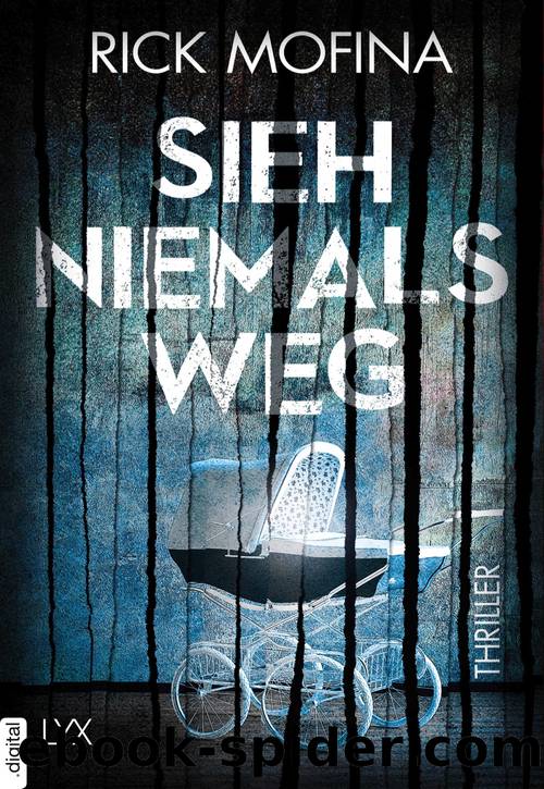 Sieh niemals weg by Rick Mofina