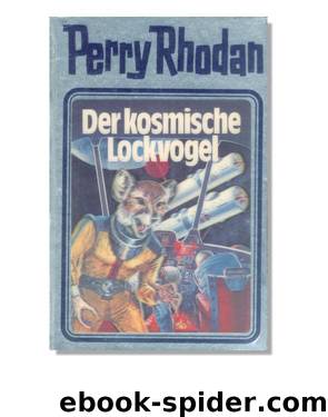 Silberband 004 - Der kosmische Lockvogel by Perry Rhodan