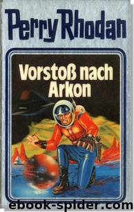 Silberband 005 - Vorstoss nach Arkon by Perry Rhodan