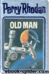 Silberband 033 - OLD MAN by Perry Rhodan