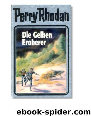 Silberband 058 - Die Gelben Eroberer by Perry Rhodan