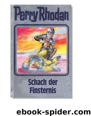 Silberband 073 - Schach der Finsternis by Perry Rhodan