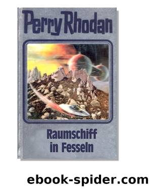 Silberband 082 - Raumschiff in Fesseln by Perry Rhodan