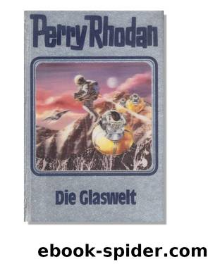 Silberband 098 - Die Glaswelt by Perry Rhodan