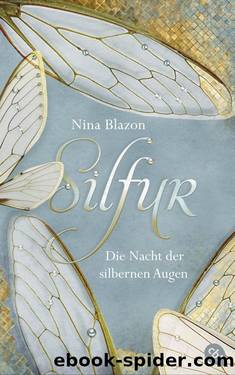 Silfur - Die Nacht der silbernen Augen by Blazon Nina