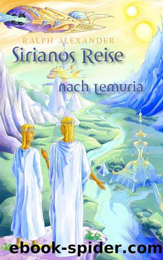 Sirianos Reise nach Lemuria by Ralph Alexander