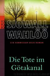 Sjoewall, Maj & Wahloeoe, Per - Beck 01 by Die Tote im Goetakanal