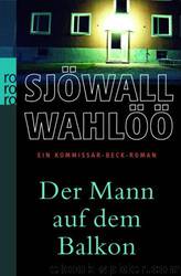 Sjoewall, Maj & Wahloeoe, Per - Beck 03 by Der Mann auf dem Balkon