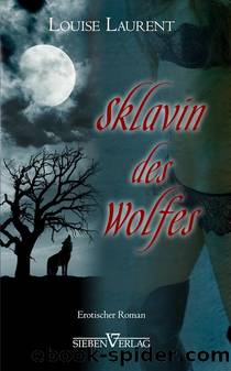 Sklavin des Wolfes (German Edition) by Louise Laurent