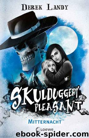 Skulduggery Pleasant - Mitternacht (German Edition) by Derek Landy