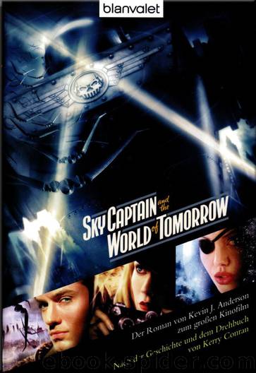 Sky Captain and the World of Tomorrow by Kevin J. Anderson