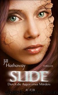 Slide - Durch die Augen eines Mörders by Hathaway Jill